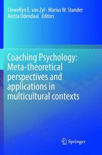 bokomslag Coaching Psychology: Meta-theoretical perspectives and applications in multicultural contexts