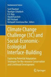 bokomslag Climate Change Challenge (3C) and Social-Economic-Ecological Interface-Building