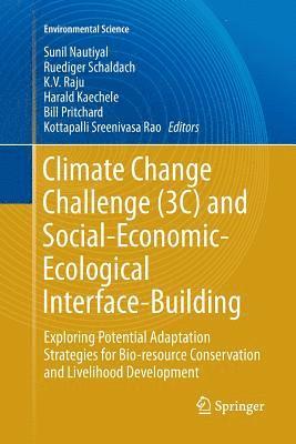 Climate Change Challenge (3C) and Social-Economic-Ecological Interface-Building 1