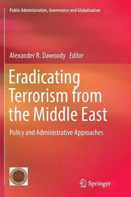 Eradicating Terrorism from the Middle East 1