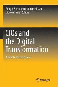 bokomslag CIOs and the Digital Transformation