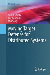 bokomslag Moving Target Defense for Distributed Systems