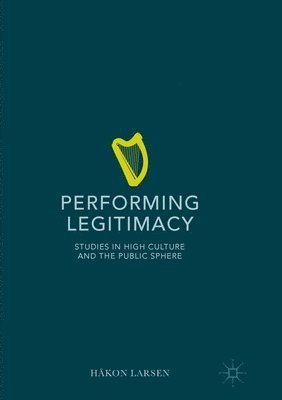 Performing Legitimacy 1