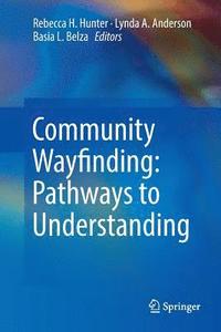 bokomslag Community Wayfinding: Pathways to Understanding