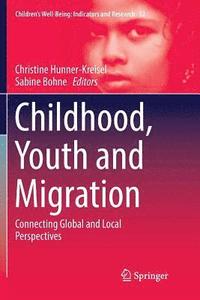 bokomslag Childhood, Youth and Migration