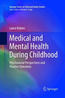 bokomslag Medical and Mental Health During Childhood