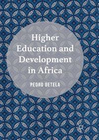 bokomslag Higher Education and Development in Africa