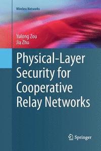 bokomslag Physical-Layer Security for Cooperative Relay Networks