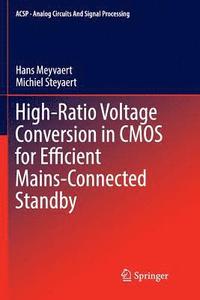 bokomslag High-Ratio Voltage Conversion in CMOS for Efficient Mains-Connected Standby