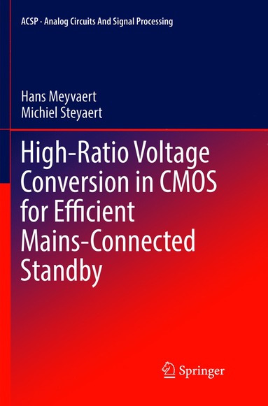 bokomslag High-Ratio Voltage Conversion in CMOS for Efficient Mains-Connected Standby