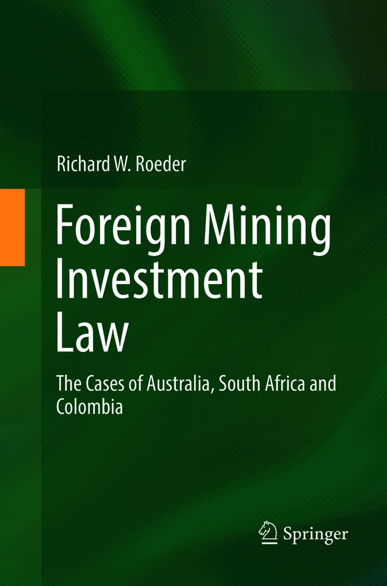 Richard W. Roeder - Foreign Mining Investment Law, Häftad