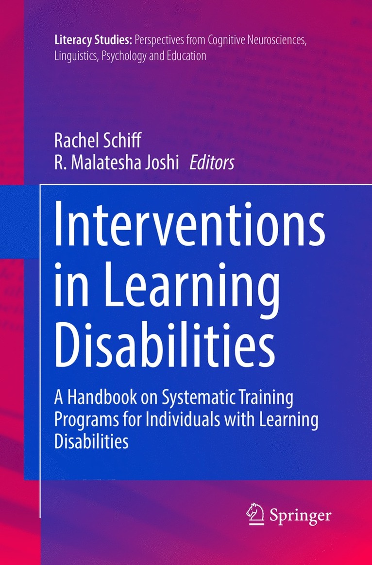 Rachel Schiff, R. Malatesha Joshi - Interventions in Learning Disabilities, Häftad