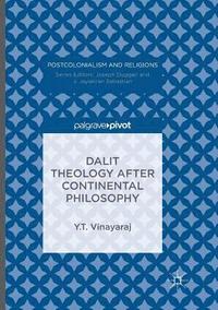 bokomslag Dalit Theology after Continental Philosophy