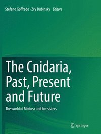 bokomslag The Cnidaria, Past, Present and Future