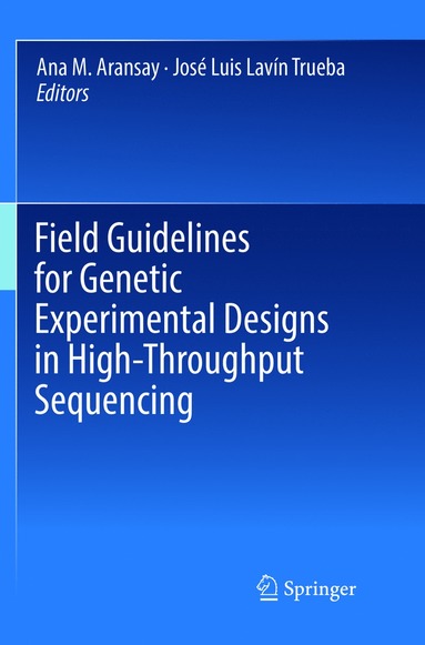 bokomslag Field Guidelines for Genetic Experimental Designs in High-Throughput Sequencing