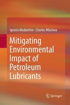 bokomslag Mitigating Environmental Impact of Petroleum Lubricants