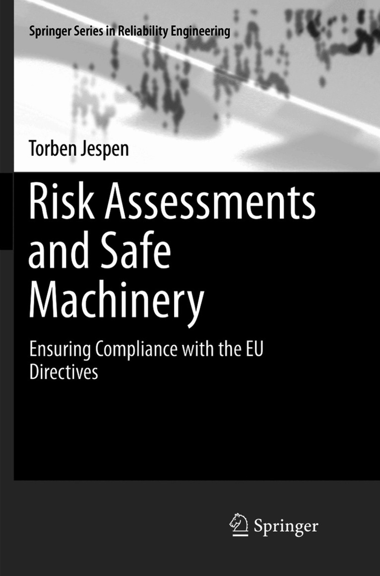 Risk Assessments and Safe Machinery