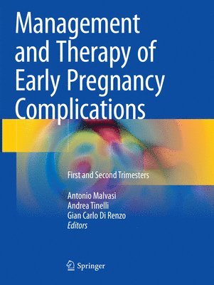 Management and Therapy of Early Pregnancy Complications 1