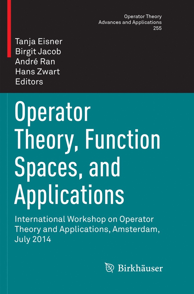 Operator Theory, Function Spaces, and Applications 1