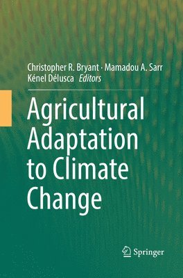 bokomslag Agricultural Adaptation to Climate Change