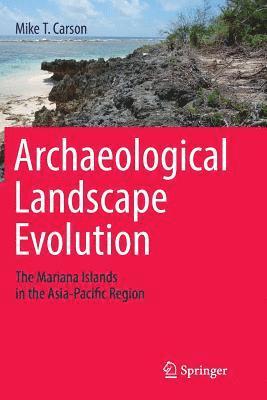 Archaeological Landscape Evolution 1