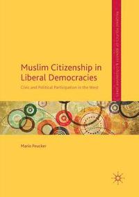 bokomslag Muslim Citizenship in Liberal Democracies