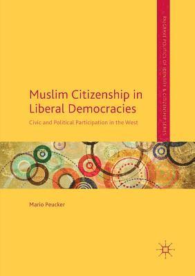 bokomslag Muslim Citizenship in Liberal Democracies