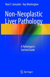 bokomslag Non-Neoplastic Liver Pathology