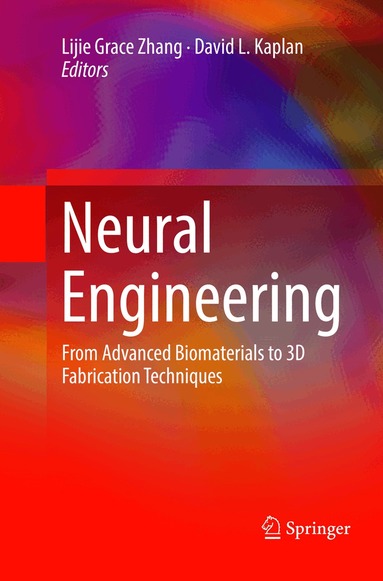 Lijie Grace Zhang, David L. Kaplan - Neural Engineering, Häftad
