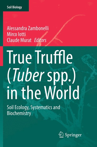 bokomslag True Truffle (Tuber spp.) in the World