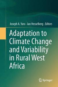 bokomslag Adaptation to Climate Change and Variability in Rural West Africa