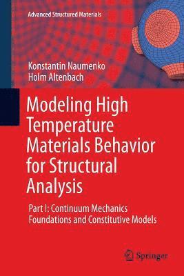 bokomslag Modeling High Temperature Materials Behavior for Structural Analysis