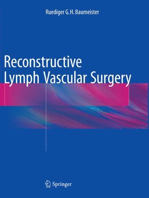 Reconstructive Lymph Vascular Surgery 1