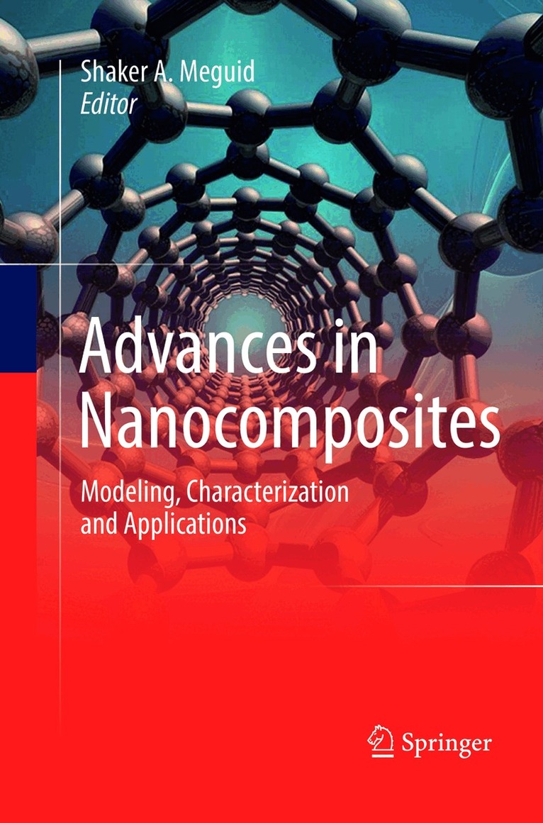 Shaker A. Meguid - Advances in Nanocomposites, Häftad. Tillgänglighet: Lägg i varukorg