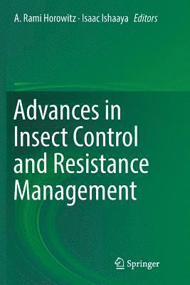 Advances in Insect Control and Resistance Management 1