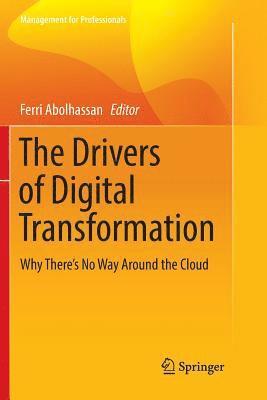 The Drivers of Digital Transformation 1