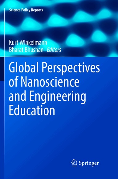 Kurt Winkelmann, Bharat Bhushan - Global Perspectives of Nanoscience and Engineering Education, Häftad