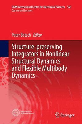 bokomslag Structure-preserving Integrators in Nonlinear Structural Dynamics and Flexible Multibody Dynamics