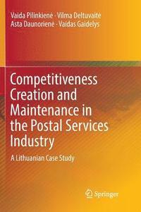 bokomslag Competitiveness Creation and Maintenance in the Postal Services Industry