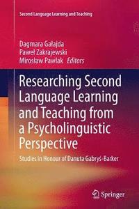 bokomslag Researching Second Language Learning and Teaching from a Psycholinguistic Perspective