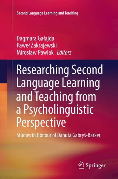 bokomslag Researching Second Language Learning and Teaching from a Psycholinguistic Perspective