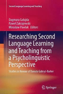 Researching Second Language Learning and Teaching from a Psycholinguistic Perspective 1