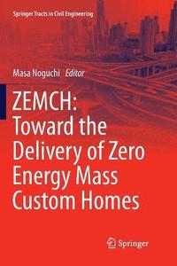 bokomslag ZEMCH: Toward the Delivery of Zero Energy Mass Custom Homes