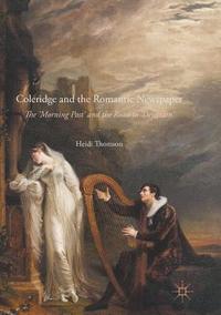 bokomslag Coleridge and the Romantic Newspaper