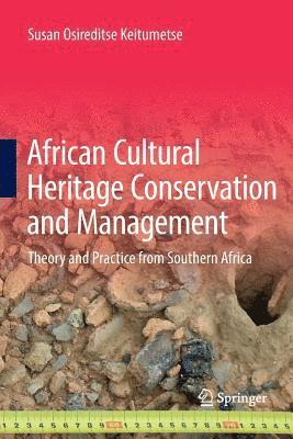 Susan Osireditse Keitumetse - African Cultural Heritage Conservation and Management, Häftad
