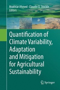 bokomslag Quantification of Climate Variability, Adaptation and Mitigation for Agricultural Sustainability