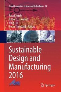 bokomslag Sustainable Design and Manufacturing 2016