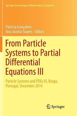 bokomslag From Particle Systems to Partial Differential Equations III