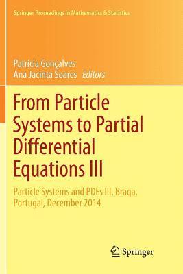 bokomslag From Particle Systems to Partial Differential Equations III