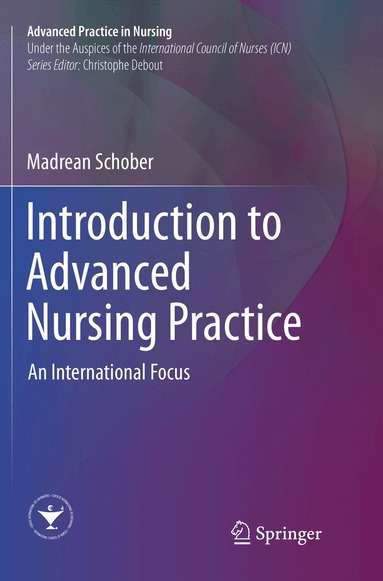 Madrean Schober - Introduction to Advanced Nursing Practice, Häftad